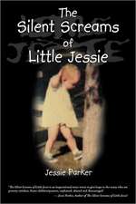 The Silent Screams of Little Jessie