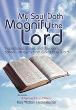 My Soul Doth Magnify the Lord