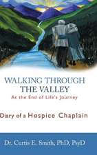 Walking Through the Valley