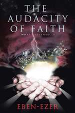 The Audacity of Faith