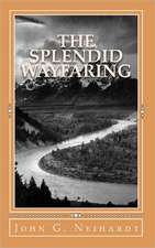 The Splendid Wayfaring