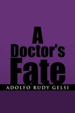 A Doctor's Fate