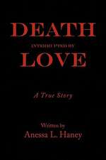 Death Interrupted by Love