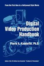 Digital Video Production Handbook