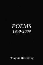 Browning, D: POEMS 1950-2009