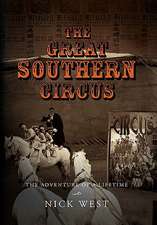 West, N: Great Southern Circus