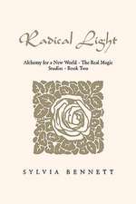 Bennett, S: RADICAL LIGHT