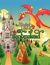 The Magical Land of Scotwalend