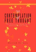 The Contemplation of Free Thought