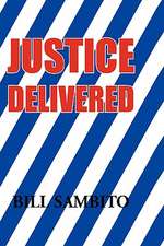 Sambito, B: Justice Delivered