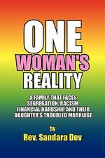 One Woman's Reality