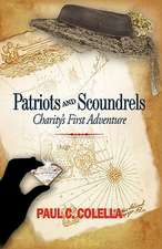 Patriots and Scoundrels