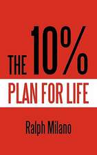 The 10% Plan for Life