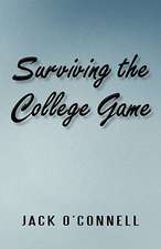 Surviving the College Game