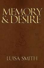 Memory & Desire