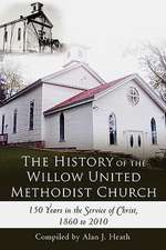 The History of the Willow United Methodist Church