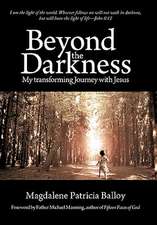 Beyond the Darkness