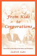 From Kids to Corporations