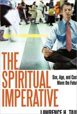 The Spiritual Imperative