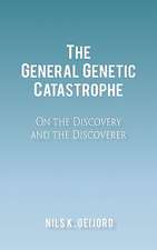 The General Genetic Catastrophe