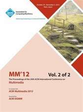 Mm12 Proceedings of the 20th ACM International Conference on Multimedia Vol 2