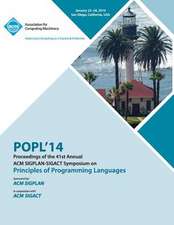 Popl 2014 - 41st ACM Sigplan Sigact Symposium on Principles of Programming Languages