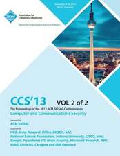 CCS 13 the Proceedings of the 2013 ACM Sigsac Conference on Computer and Communications Security V2