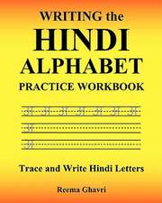 Writing the Hindi Alphabet Practice Workbook