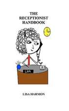 The Receptionist Handbook