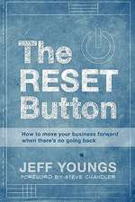 The Reset Button