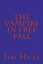 The Vampire in Free Fall