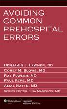 Avoiding Common Prehospital Errors