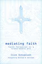 Mediating Faith