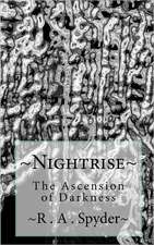 Nightrise: The Ascension of Darkness