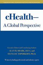 Ehealth - A Global Perspective