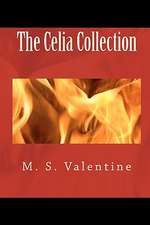 The Celia Collection: Courage, Principles & Progress