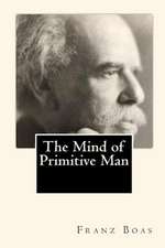 The Mind of Primitive Man