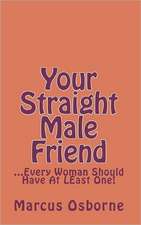 Your Straight Male Friend