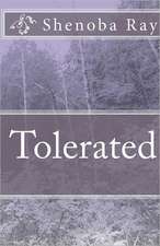 Tolerated: Spring 2010, Volume 24, Number 1