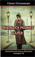 The Sherlock Holmes Caper