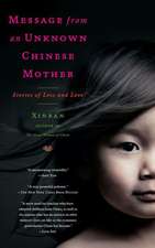 Message from an Unknown Chinese Mother: Stories of Loss and Love