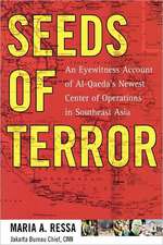 Seeds of Terror: An Eyewitness Account of Al-Qaeda's Newest Center