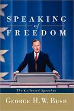 Speaking of Freedom: The Collected Speeches