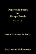 Depressing Poems for Happy People Volume II