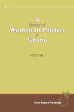 A History of Women in Politics in Ghana 1957-1992