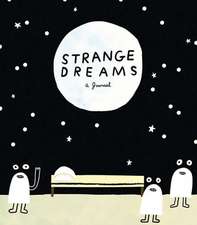 Strange Dreams