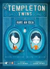 The Templeton Twins Have an Idea: A Grumpy Book