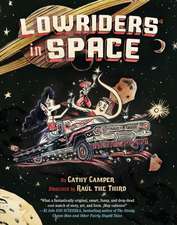 Lowriders in Space, Book 1: The Get-It-Together Guide for Figuring Out What to Do with Your Life