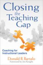 Closing the Teaching Gap: Coaching for Instructional Leaders