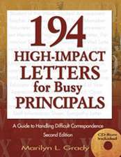 194 High-Impact Letters for Busy Principals: A Guide to Handling Difficult Correspondence